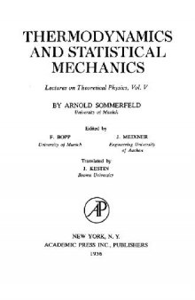 Lectures on Theoretical Physics, Volume 5: Thermodynamics and Statistical Mechanics