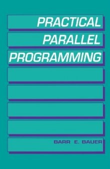 Practical Parallel Programming
