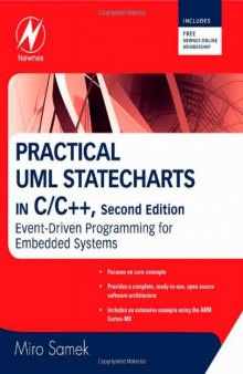 Practical UML Statecharts in C C++, Second Edition: Event-Driven Programming for Embedded Systems