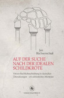 Auf der Suche nach der idealen Schildkröte: Vitruvs Basilikabeschreibung in deutschen Übersetzungen — ein semiotisches Abenteuer