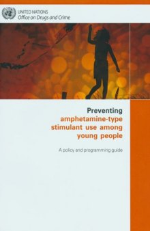 Preventing Amphetamine-type Stimulant Use Among Young People: A Policy and Programming Guide