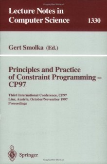 Principles and Practice of Constraint Programming-CP97: Third International Conference, CP97 Linz, Austria, October 29 – November 1, 1997 Proceedings