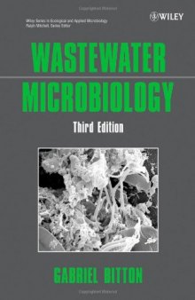 Wastewater Microbiology, Third Edition (Wiley Series in Ecological and Applied Microbiology)