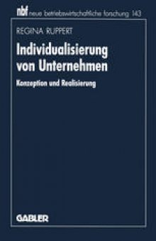 Individualisierung von Unternehmen: Konzeption und Realisierung