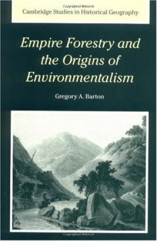 Empire Forestry and the Origins of Environmentalism 