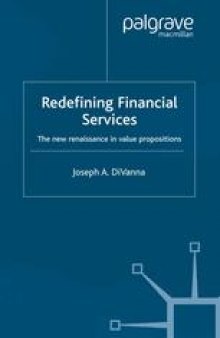 Redefining Financial Services: The New Renaissance in Value Propositions