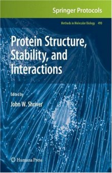 Protein Structure, Stability, and Interactions