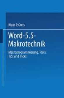 Word 5.5 Makrotechnik: Makroprogrammierung, Tools, Tips und Tricks