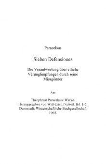 Theophrast von Hohenheim (Paracelsus) Sieben Defensiones : (Antwort auf etliche Verunglimpfungen seiner Misgönner) und Labyrinthus medicorum errantium (Vom Jrrgang der Aerzte) (1538)
