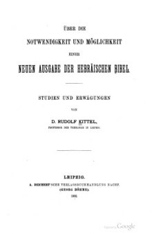 Über die Notwendigkeit und Möglichkeit einer neuen Ausgabe der Hebräischen Bibel