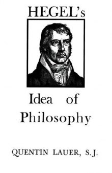 Hegel's idea of philosophy with a new translation of Hegel's Introduction to the history of philosophy