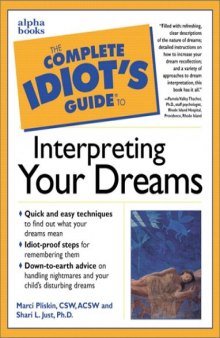 Complete Idiot's Guide to Interpreting Your Dreams  