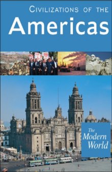 The Modern World, Volume 3: Civilizations of the Americas