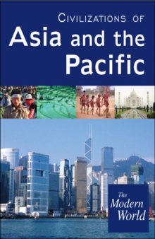 The Modern World, Volume 5: Civilizations of Asia and the Pacific