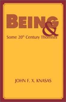 Being and Some 20th Century Thomists