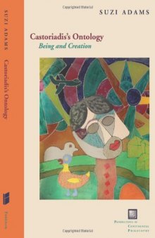 Castoriadis's ontology : being and creation