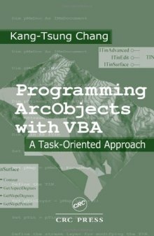 Programming ArcObjects with VBA : a task-oriented approach