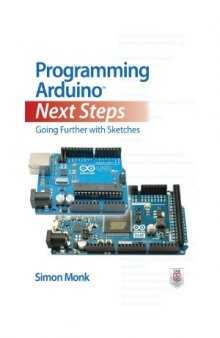 Programming Arduino Next Steps  Going Further with Sketches