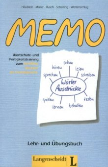Memo. Wortschatztraining und Fertigkeitstraining zum Zertifikat Deutsch als Fremdsprache Lehr- und Übungsbuch