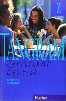 Tangram Z, Zertifikat Deutsch, Kursbuch und Arbeitsbuch