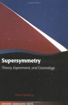Supersymmetry: theory, experiment, and cosmology