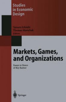 Markets, Games, and Organizations: Essays in Honor of Roy Radner
