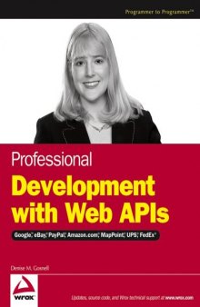 Professional Web APIs: Google, eBay, Amazon.com, MapPoint, FedEx