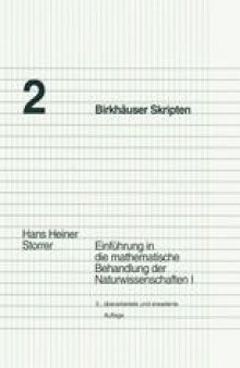 Einführung in die mathematische Behandlung der Naturwissenschaften I