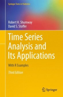 Time Series Analysis and Its Applications: With R Examples