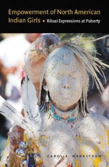 Empowerment of North American Indian girls: ritual expressions at puberty