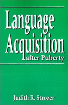 Language Acquisition After Puberty  
