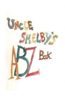 Uncle Shelby's ABZ Book