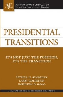 Presidential transitions: it's not just the position, it's the transition