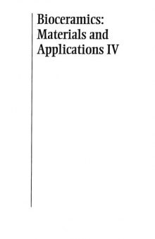 Bioceramics: Materials and Applications IV, Volume 147