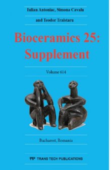 Key Engineering Materials, Volume 614  Bioceramics 25