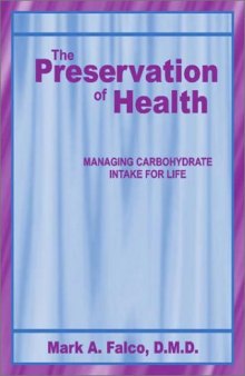 The Preservation of Health: Managing Carbohydrate Intake for Life