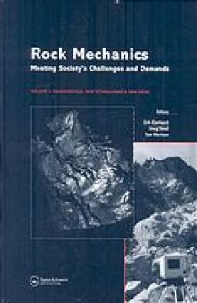 Rock mechanics : meeting society's challenges and demands : proceedings of the 1st Canada-US Rock Mechanics Symposium, Vancouver, Canada, 27-31 May 2007 2 Volume Set