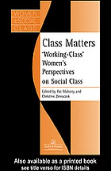 Class matters : 'working-class' women's perspectives on social class