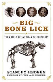 Big Bone Lick: The Cradle of American Paleontology