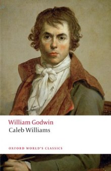 Caleb Williams (Oxford World's Classics)