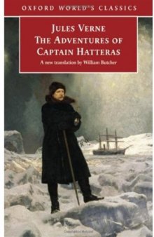 Extraordinary Journeys: the Adventures of Captain Hatteras (Oxford World's Classics)