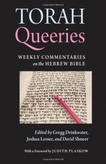 Torah Queeries: Weekly Commentaries on the Hebrew Bible