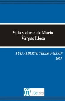 Vida y obras de Mario Vargas Llosa