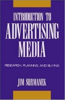 Introduction to Advertising Media: Research, Planning, and Buying  