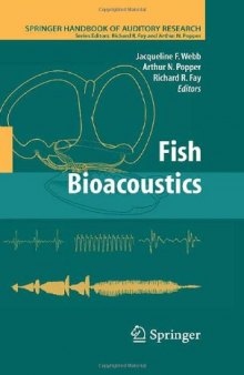 Fish Bioacoustics (Springer Handbook of Auditory Research)