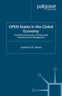 OPEN States in the Global Economy: The Political Economy of Small-State Macroeconomic Management