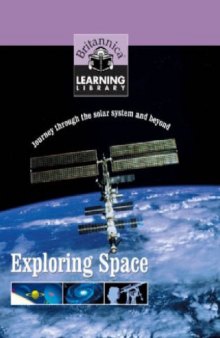Britannica Learning Library Volume 01 - Exploring Space