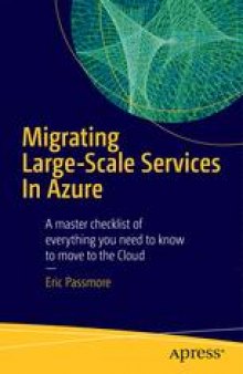 Migrating Large-Scale Services to the Cloud: A master checklist of everything you need to know to move to the Cloud