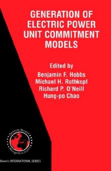 The Next Generation of Electric Power Unit Commitment Models (International Series in Operations Research & Management Science)