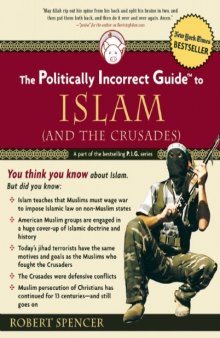 Politically Incorrect Guide To Islam By Robert Spencer